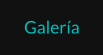 Galería