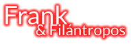 Frank & Filántropos