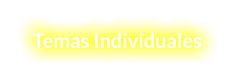 Temas Individuales